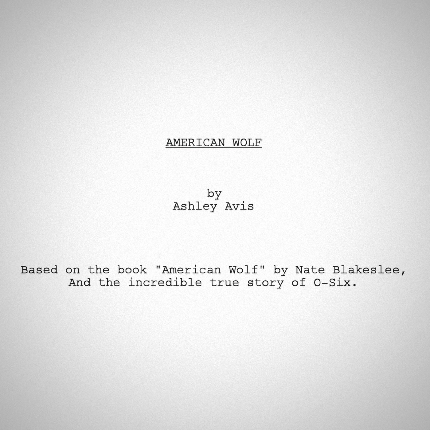 American Wolf screenplay by Ashley Avis